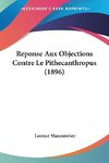 Reponse Aux Objections Contre Le Pithecanthropus (1896)