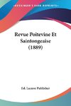 Revue Poitevine Et Saintongeaise (1889)