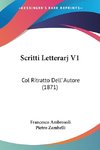 Scritti Letterarj V1