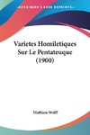 Varietes Homiletiques Sur Le Pentateuque (1900)