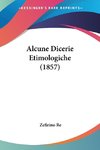 Alcune Dicerie Etimologiche (1857)