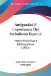 Antiguedad E Importancia Del Periodismo Espanol