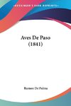 Aves De Paso (1841)