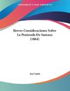 Breves Consideraciones Sobre La Peninsula De Samana (1864)