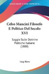 Celso Mancini Filosofo E Politico Del Secolo XVI