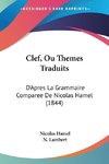 Clef, Ou Themes Traduits