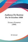 Audience De Rentree Du 16 Octobre 1888