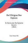 De L'Origine Des Especes