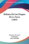 Defensa De Los Duques De La Torre (1883)