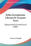 Della Gerusalemme Liberata Di Torquato Tasso