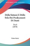 Della Sintassi E Dello Stile Dei Predecessori Di Danti