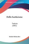 Dello Scetticismo