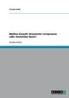 Mythos Gewalt: dressierter Lernprozess oder monströse Gene?