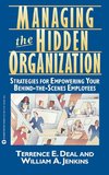 Managing the Hidden Organization