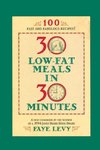 30 Low-Fat Meals in 30 Minutes