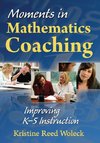 Moments in Mathematics Coaching