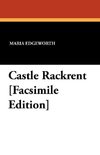 Castle Rackrent [Facsimile Edition]