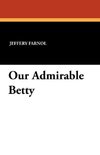 Our Admirable Betty