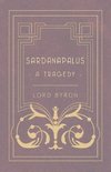 Sardanapalus - A Tragedy