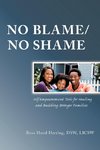 No Blame/No Shame