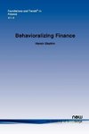 Behavioralizing Finance