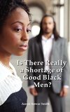Is There Really a Shortage of Good Black Men?