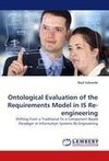 Ontological Evaluation of the Requirements Model in IS Re-engineering