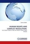 HUMAN RIGHTS AND CONFLICT RESOLUTION: