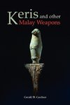 Keris and Other Malay Weapons