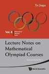 Lecture Notes on Mathematical Olympiad Courses