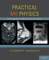 Mamourian, A: Practical MR Physics