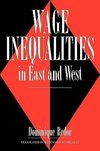 Wage Inequalities in East and West