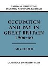 Occupation and Pay in Great Britain 1906 60