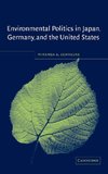 Environmental Politics in Japan, Germany, and the United States