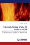 EPIDEMIOLOGICAL STUDY OF BURN INJURIES