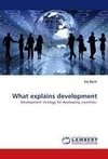 What explains development