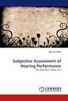 Subjective Assessment of Hearing Performance