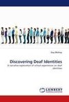 Discovering Deaf Identities