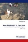 Peer Rejections in Preschool