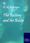 The Battery and the Boiler