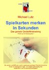 Spielkarten merken in Sekunden