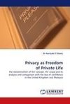 Privacy as Freedom of Private Life