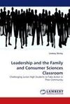 Leadership and the Family and Consumer Sciences Classroom