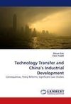 Technology Transfer and China's Industrial Development