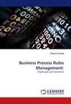 Business Process Rules Management: