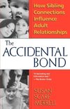 The Accidental Bond