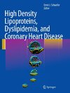 High Density Lipoproteins, Dyslipidemia, and Coronary Heart Disease