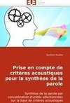 Prise en compte de critères acoustiques pour la synthèse de la parole