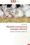 Plasticite musculaire et messages afférents