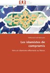 Les islamistes de compromis